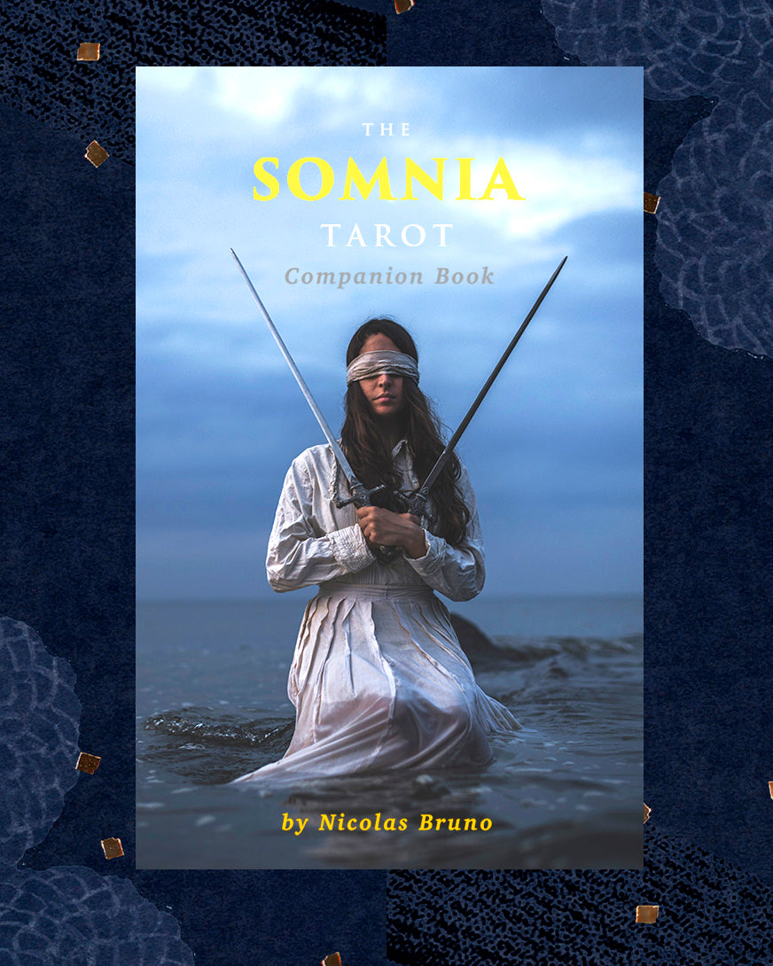 The Somnia Tarot: Revised Edition ~ Companion Book - Presale